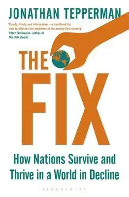 Politológia The Fix - Jonathan Tepperman