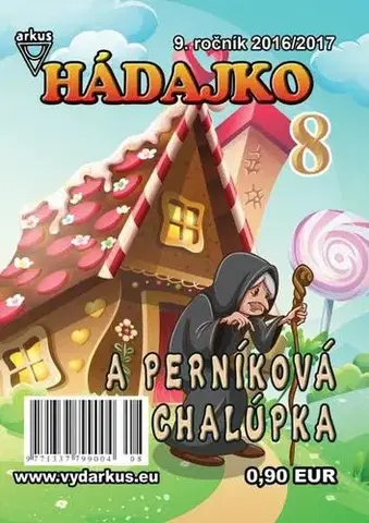 Pre deti a mládež - ostatné Hádajko 8 2017 a perníková chalúpka