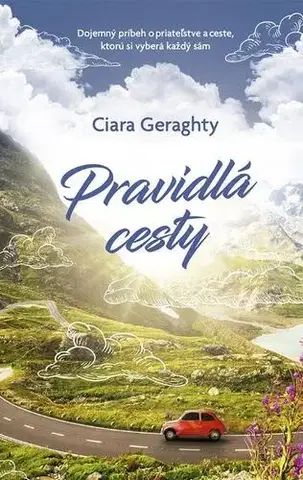 Romantická beletria Pravidlá cesty - Ciara Geraghty