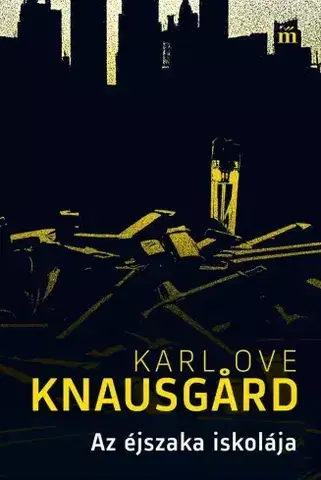 Svetová beletria Az éjszaka iskolája - Karl Ove Knausgard