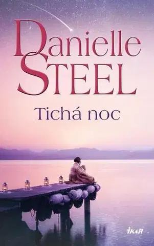 Romantická beletria Tichá noc - Danielle Steel