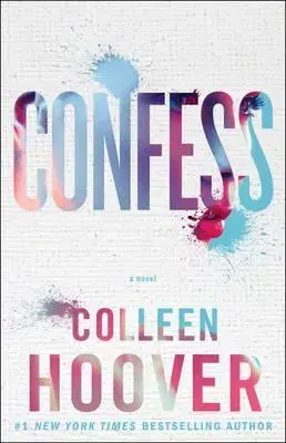 Romantická beletria Confess - Colleen Hooverová