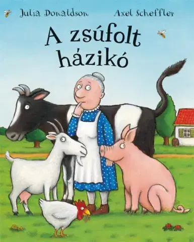 Rozprávky A zsúfolt házikó - Julia Donaldson,Axel Scheffler