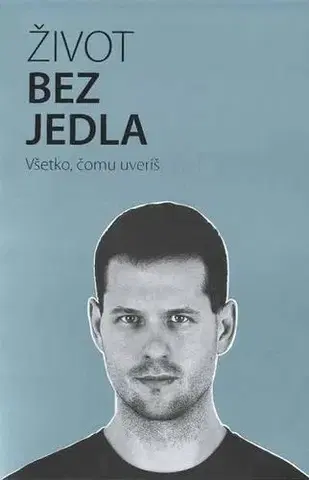 Slovenská beletria Život bez jedla - blue - Martin Bruncko