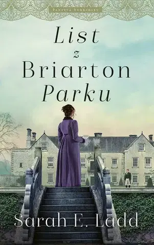 Romantická beletria List z Briarton Parku - Sarah E. Ladd