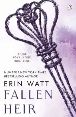 Romantická beletria The Royals 4: Fallen Heir - Erin Watt