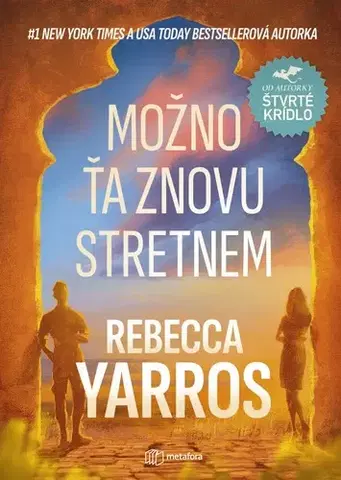 Romantická beletria Možno ťa znovu stretnem - Rebecca Yarros,Marta Maňáková