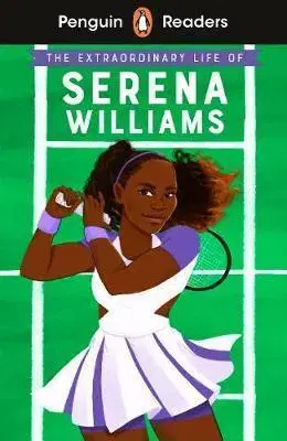 Zjednodušené čítanie Penguin Readers Level 1: The Extraordinary Life Of Serena Williams - Shelina Janmohamed