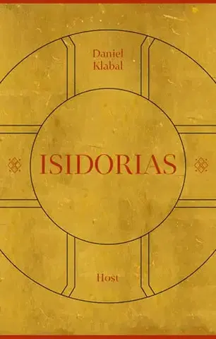 Historické romány Isidorias - Daniel Klabal