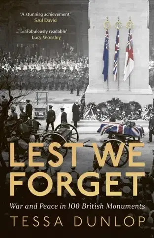 História Lest We Forget - Tessa Dunlop