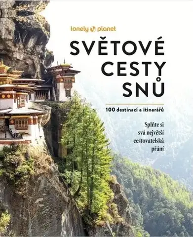 Sprievodcovia, mapy - ostatné Světové cesty snů - Kolektív autorov