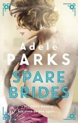 Cudzojazyčná literatúra Spare Brides - Adele Parks