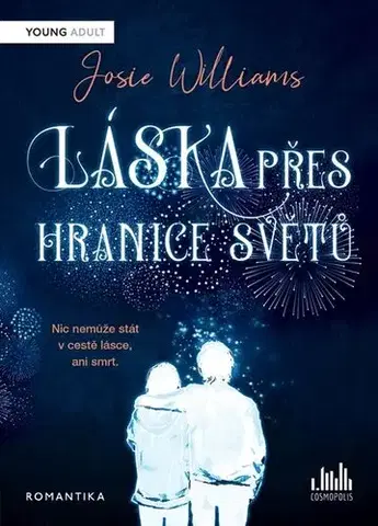 Young adults Láska přes hranice světů - Josie Williams