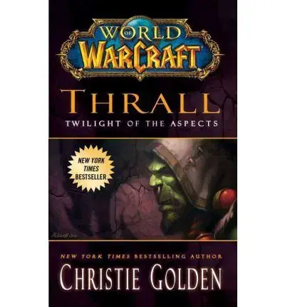 Cudzojazyčná literatúra Thrall: Twilight of the Aspects - World of Warcraft - Christie Golden