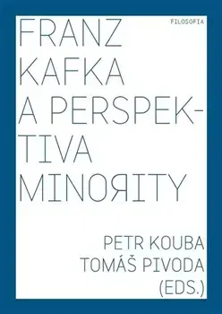 Filozofia Franz Kafka a perspektiva minority