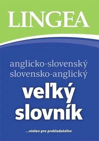 Slovníky Anglicko-slovenský slovensko-anglický veľký slovník, 4. vydanie