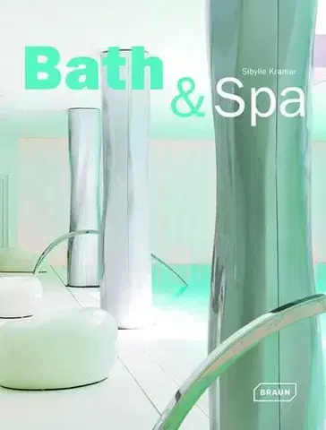 Umenie - ostatné Bath and Spa - Sibylle Kramer