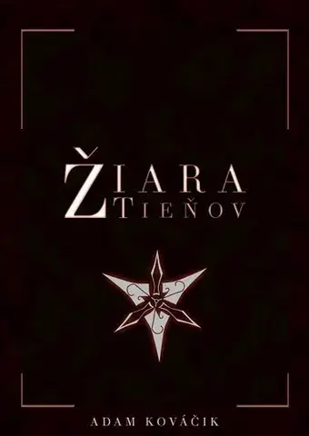 Sci-fi a fantasy Žiara tieňov - Adam Kováčik