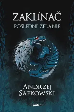 Sci-fi a fantasy Zaklínač 1: Posledné želanie - Andrzej Sapkowski