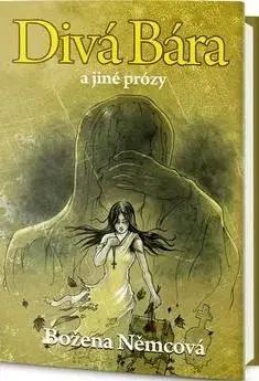 Česká beletria Divá Bára a jiné prózy - Božena Němcová