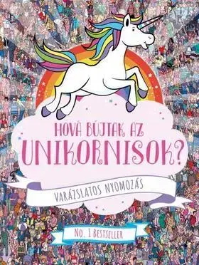 Pre deti a mládež - ostatné Hová bújtak az unikornisok? - Varázslatos nyomozás - Paul Moran