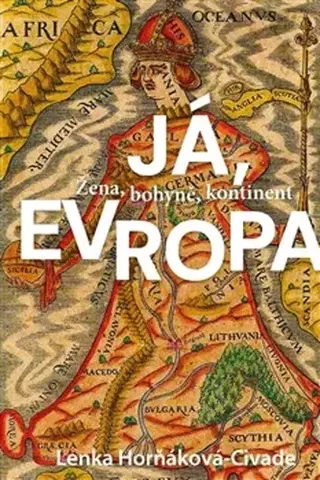 Beletria - ostatné Já, Evropa - Lenka Horňáková-Civade