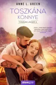 Erotická beletria Toszkána könnye - Green Anne L.