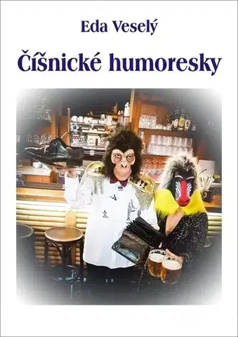 Humor a satira Číšnické humoresky - Eda Veselý