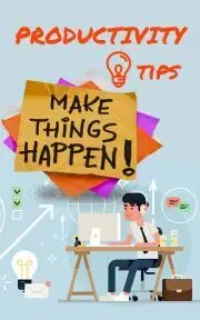 Biznis a kariéra Productivity Tips - Tomas Patt