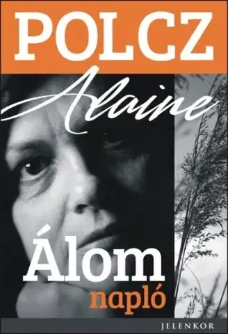Svetová beletria Álomnapló - Alaine Polcz