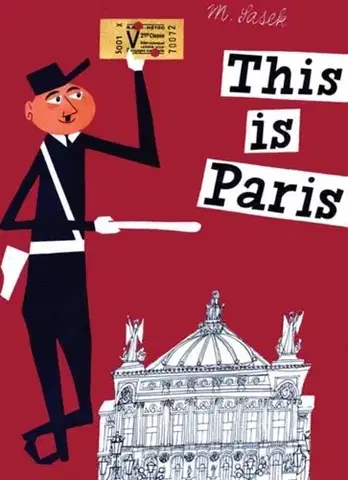 Encyklopédie pre deti a mládež - ostatné This is Paris - Miroslav Šašek