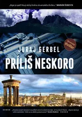 Detektívky, trilery, horory Andrej Bojar 2: Príliš neskoro - Juraj Gerbel