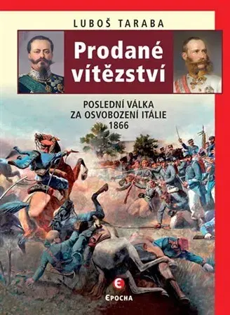 Svetové dejiny, dejiny štátov Prodané vítězství - Luboš Taraba