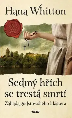 Historické romány Sedmý hřích se trestá smrtí - Hana Whitton