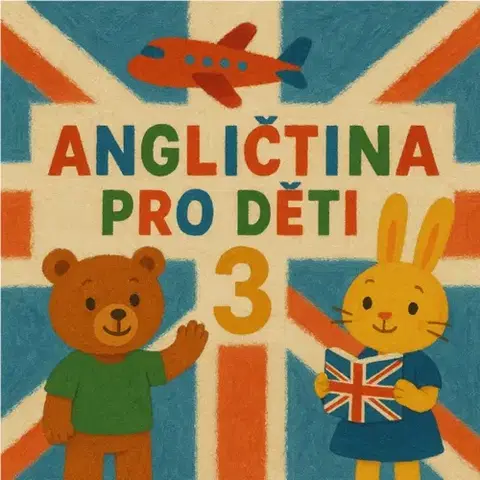 Jazykové učebnice - ostatné Prodejhudbu.cz Angličtina pro děti 3
