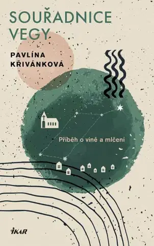 Česká beletria Souřadnice Vegy - Pavlína Křivánková