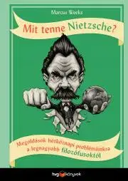 Filozofia Mit tenne Nietzsche? - Marcus Weeks