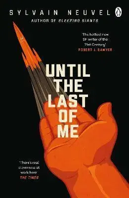 Detektívky, trilery, horory Until the Last of Me - Sylvain Neuvel