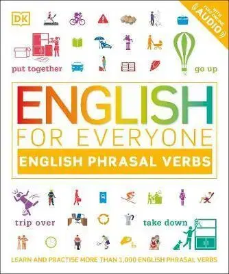 Gramatika a slovná zásoba English Phrasal Verbs - DK