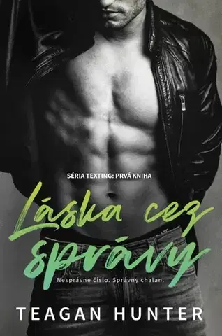Romantická beletria Texting 1: Láska cez správy - Teagan Hunter