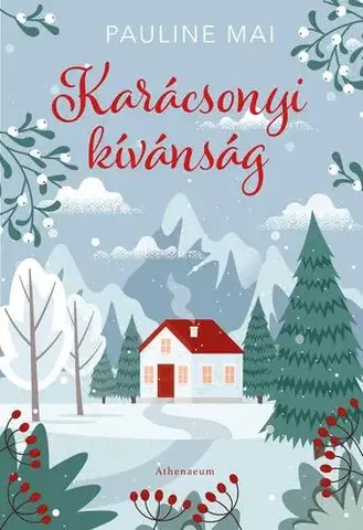 Romantická beletria Karácsonyi kívánság - Pauline Maiová