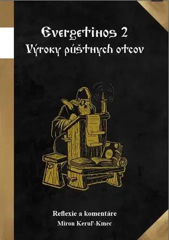 Náboženstvo - ostatné Evergetinos 2 - Miron Keruľ-Kmec