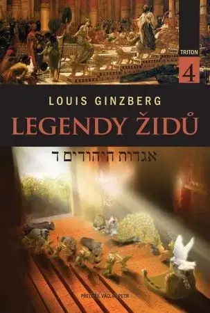Judaizmus Legendy Židů 4 - Louis Ginzberg