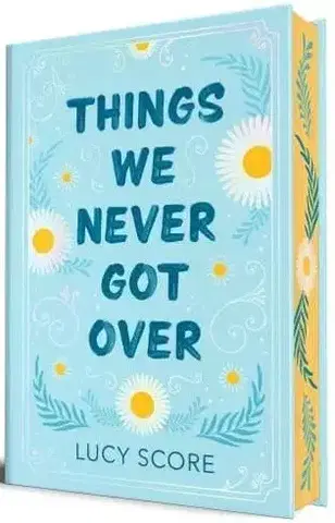 Romantická beletria Things We Never Got Over (Collectors Edition) - Lucy Score