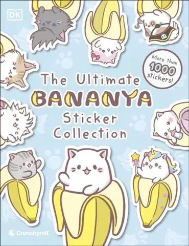 Nalepovačky, vystrihovačky, skladačky Bananya Ultimate Sticker Collection - DK
