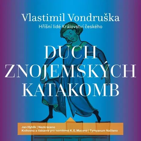 Detektívky, trilery, horory Tympanum Duch znojemských katakomb