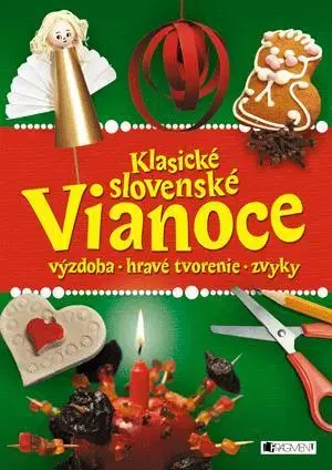 Ručné práce - ostatné Klasické slovenské Vianoce