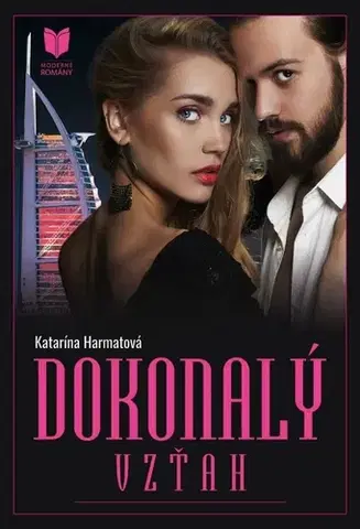 Slovenská beletria Dokonalý vzťah - Katarína Harmatová