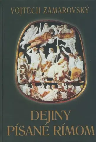História - ostatné Dejiny písané Rímom - Vojtech Zamarovský