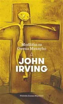 Svetová beletria Modlitba za Owena Meanyho - John Irving